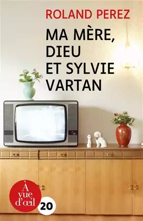 Couverture du produit · Ma mère, Dieu et Sylvie Vartan