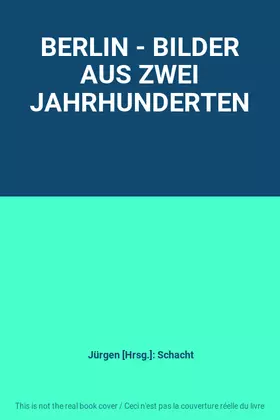 Couverture du produit · BERLIN - BILDER AUS ZWEI JAHRHUNDERTEN