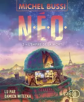Couverture du produit · N.E.O. - Tome 3 : L'empire de la mort (3)