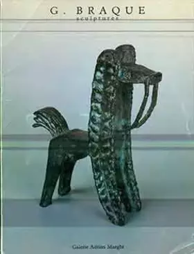 Couverture du produit · G. Braque. Sculptures.