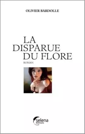 Couverture du produit · La Disparue du Flore