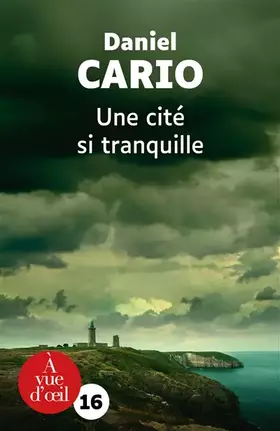 Couverture du produit · Une cité si tranquille