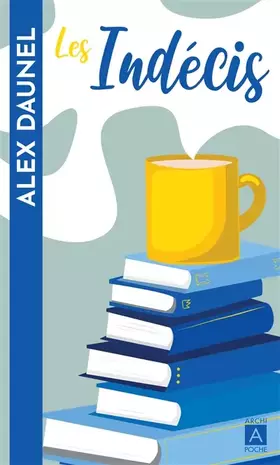 Couverture du produit · Les indécis