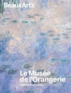 Couverture du produit · Le Musée de l’Orangerie: Version française