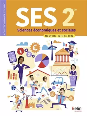 Couverture du produit · SES 2de: Manuel élève Nouvelle édition 2022
