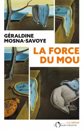 Couverture du produit · La Force du mou
