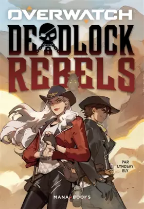 Couverture du produit · Overwatch - Deadlock Rebels