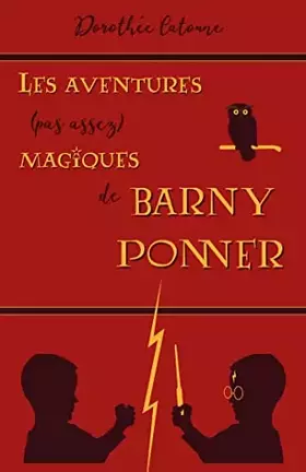 Couverture du produit · Les Aventures (pas assez) magiques de Barny Ponner