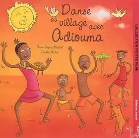 Couverture du produit · Danse au village avec Adiouma (Conte africain)