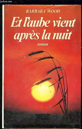 Couverture du produit · Et l'aube vient après la nuit