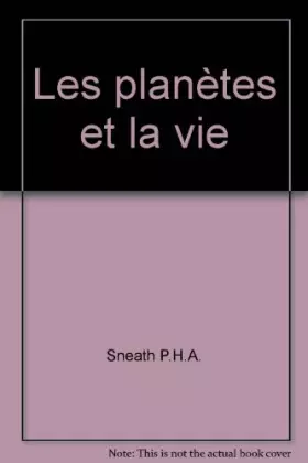 Couverture du produit · Les planètes et la vie