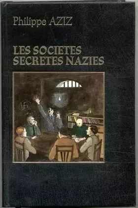 Couverture du produit · Les sociétés secrètes nazies