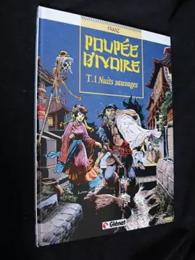 Couverture du produit · Poupée d\'ivoire, T.1: Nuits sauvages