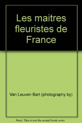 Couverture du produit · Les maitres fleuristes de France