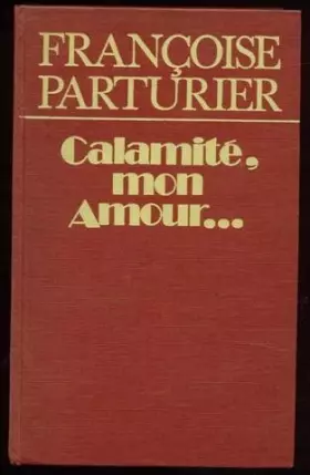 Couverture du produit · Calamité, mon Amour...