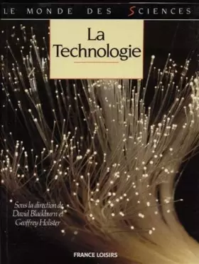 Couverture du produit · Le monde des sciences: La Technologie