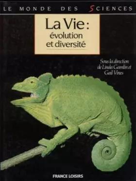 Couverture du produit · Le monde des sciences: La vie, évolution et diversité