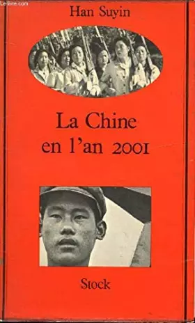 Couverture du produit · La Chine en l' an 2001
