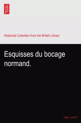Couverture du produit · Esquisses du bocage normand.
