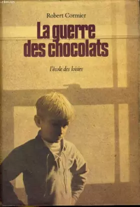 Couverture du produit · La guerre des chocolats
