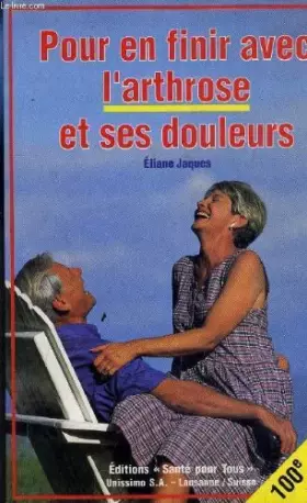Couverture du produit · Pour en finir avec l'arthrose et ses douleurs.
