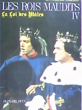 Couverture du produit · Les rois maudits. IV. La loi des mâles