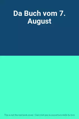 Couverture du produit · Da Buch vom 7. August