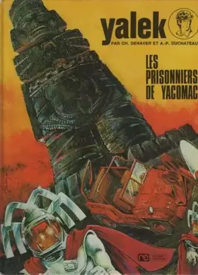 Couverture du produit · Yalek - Les prisonniers de Yacomac