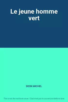 Couverture du produit · Le jeune homme vert