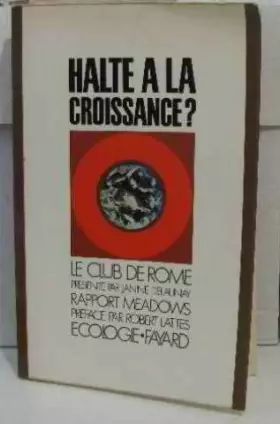 Couverture du produit · Halte à la croissance?