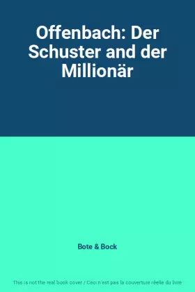 Couverture du produit · Offenbach: Der Schuster and der Millionär