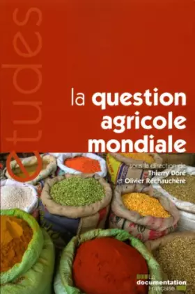Couverture du produit · La question agricole mondiale (N.5316-17)