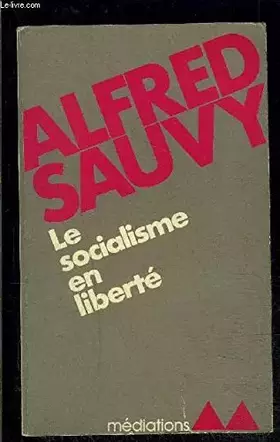 Couverture du produit · LE SOCIALISME EN LIBERTE
