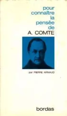 Couverture du produit · Pour connaître la pensée d'Auguste Comte