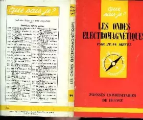 Couverture du produit · Les ondes électromagnétiques - n° 99 de cette collection
