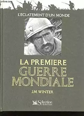 Couverture du produit · La Première guerre mondiale - L'éclatement du monde
