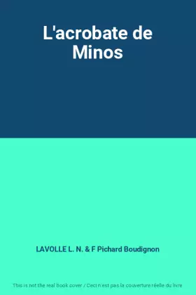 Couverture du produit · L'acrobate de Minos