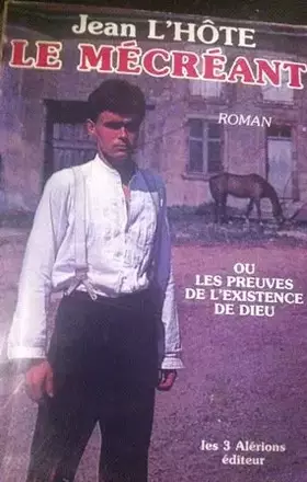 Couverture du produit · Le mécréant