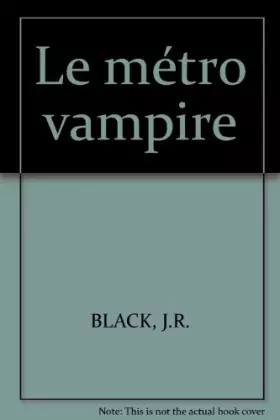 Couverture du produit · Le métro vampire