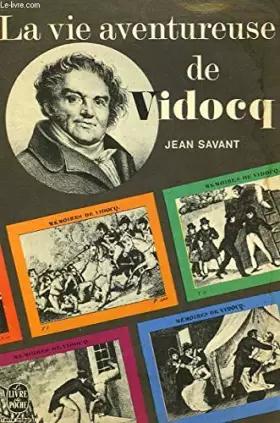 Couverture du produit · La vie aventureuse de Vidocq