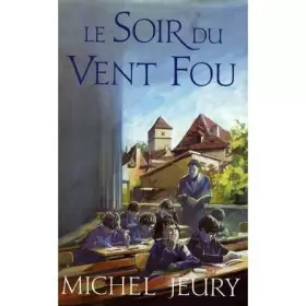 Couverture du produit · Le soir du vent fou