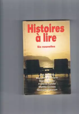 Couverture du produit · Histoires à lire Six nouvelles