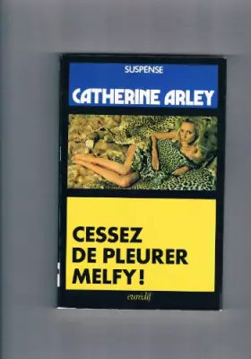 Couverture du produit · cessez de pleurer melfy