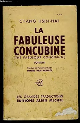 Couverture du produit · la fabuleuse concubine