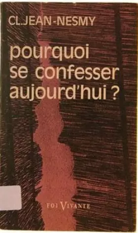 Couverture du produit · pourquoi se confesser aujourd hui