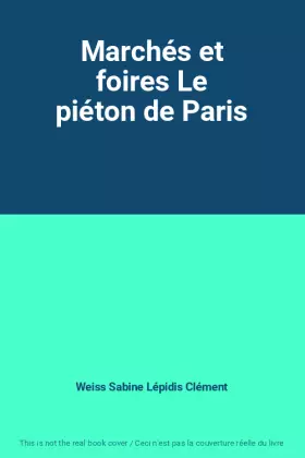 Couverture du produit · Marchés et foires Le piéton de Paris