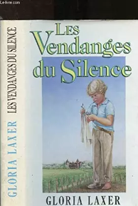 Couverture du produit · les vendanges du silence