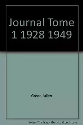 Couverture du produit · Journal Tome 1 1928 1949