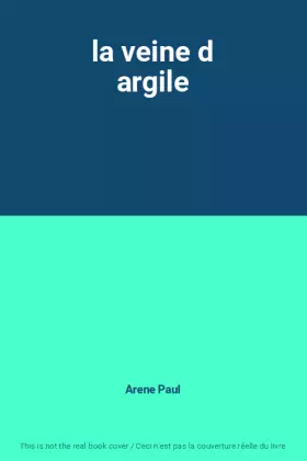 Couverture du produit · la veine d argile