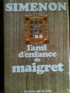 Couverture du produit · L'ami d'enfance de Maigret